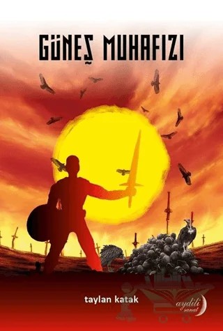 Güneş Muhafızı – Taylan Katak – Aydili Sanat Yayınları kitap kapağı