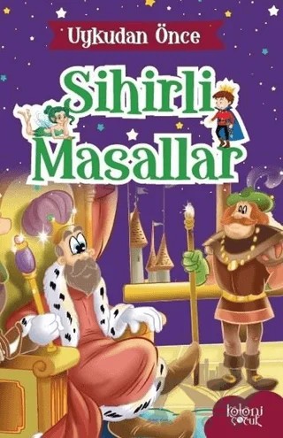 Akıllı Terzi - Uykudan Önce Sihirli Masallar – Hatice Nurbanu Karaca – Koloni Çocuk kitap kapağı