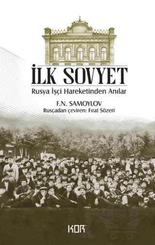 İlk Sovyet – F. N. Samoylov – Kor Kitap kitap kapağı