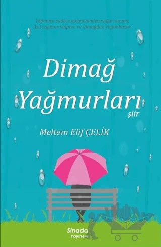Dimağ Yağmurları – Meltem Elif Çelik – Sinada Kitap kitap kapağı