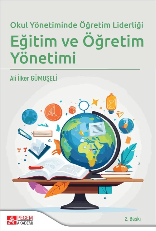 Okul Yönetiminde Öğretim Liderliği Eğitim ve Öğretim Yönetimi – Pegem Akademi Yayıncılık kitap kapağı