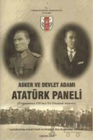 Asker ve Devlet Adamı Atatürk Paneli – Kolektif – Genelkurmay Basımevi kitap kapağı