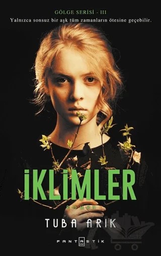 İklimler - Gölge Serisi 3 – Tuba Arık – Fantastik Kitap kitap kapağı