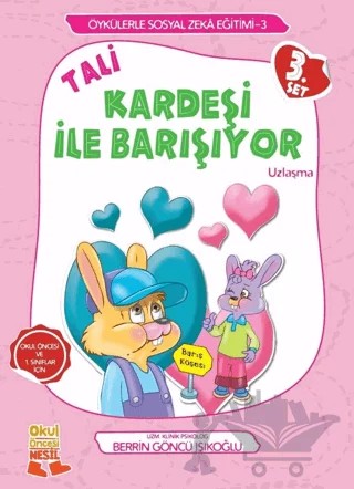 Tali Kardeşi İle Barışıyor 3. Set - Uzlaşma – Berrin Göncü Işıkoğlu – Nesil Okul Öncesi kitap kapağı