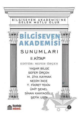 Bilgiseven Akademisi Sunumları 2. Kitap – Kolektif – Kafe Kültür Yayıncılık kitap kapağı