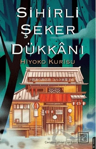 Sihirli Şeker Dükkanı – Hiyoko Kurisu – Athica Yayınları kitap kapağı