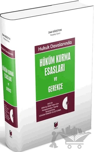 Hukuk Davalarında Hüküm Kurma Esasları ve Gerekçe – Zeki Gözütok – Adalet Yayınevi kitap kapağı