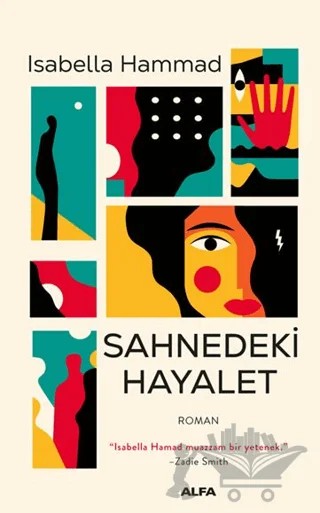 Sahnedeki Hayalet – Isabella Hammad – Alfa Yayınları kitap kapağı