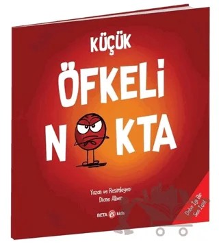 Küçük Öfkeli Nokta – Diane Alber – Beta Kids kitap kapağı
