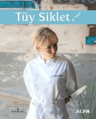Tüy Siklet – Elif Edes Tapan – Alfa Yayınları kitap kapağı