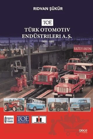 TOE - Türk Otomotiv Endüstrileri A.Ş. – Rıdvan Şükür – Gece Kitaplığı kitap kapağı