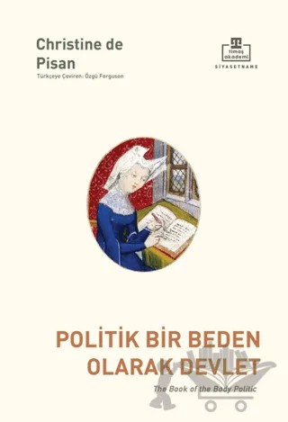 Politik Bir Beden Olarak Devlet – Christine De Pisan – Timaş Akademi kitap kapağı