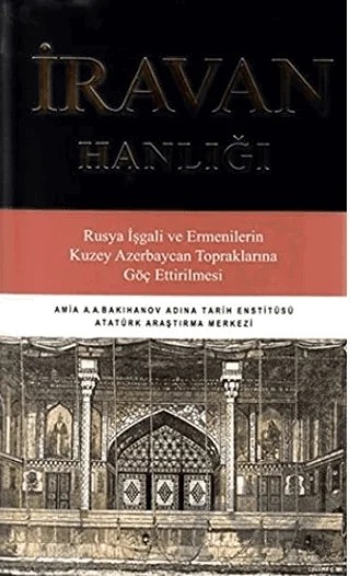 İravan Hanlığı – Yagub Mahmudov – Atatürk Araştırma Merkezi kitap kapağı