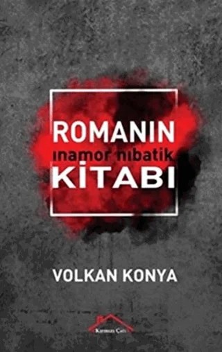 Romanın Kitabı – Volkan Konya – Kırmızı Çatı Yayınları kitap kapağı