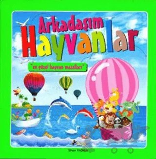 Arkadaşım Hayvanlar – Sinan Yağmur – Karatay Yayınları kitap kapağı