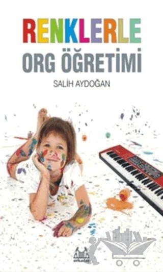 Renklerle Org Öğretimi – Salih Aydoğan – Arkadaş Yayınları kitap kapağı