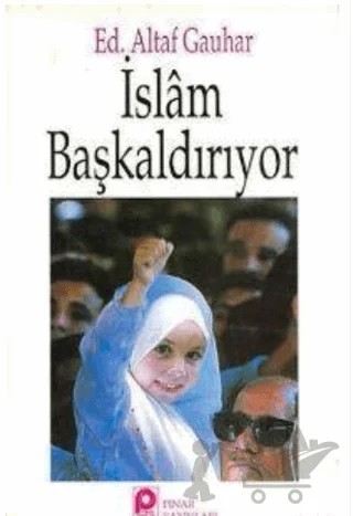 İslam Başkaldırıyor – Altaf Gauhar – Pınar Yayınları kitap kapağı