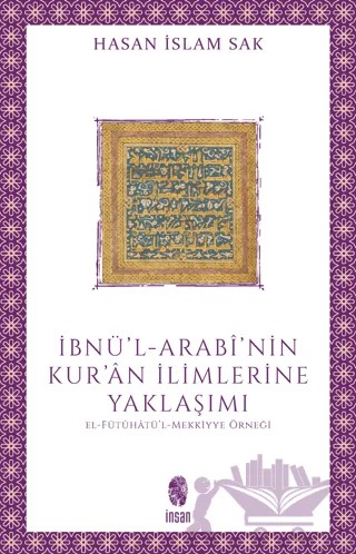 İbnü'l-Arabi'nin Kur'an İlimlerine Yaklaşım – Hasan İslam Sak – İnsan Yayınları kitap kapağı