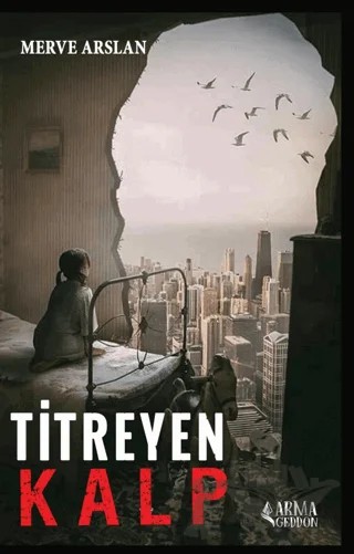Titreyen Kalp – Merve Arslan – Armageddon kitap kapağı