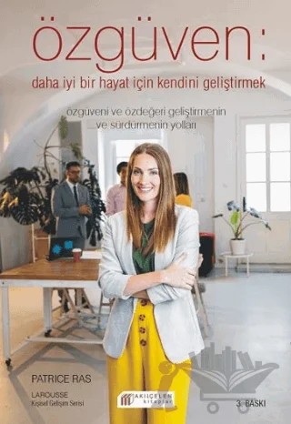 Özgüven – Patrice Ras – Akıl Çelen Kitaplar kitap kapağı