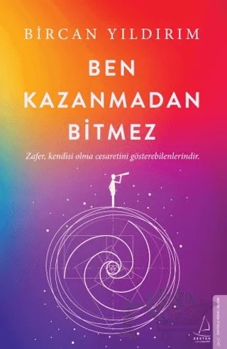 Ben Kazanmadan Bitmez – Bircan Yıldırım – Destek Yayınları kitap kapağı