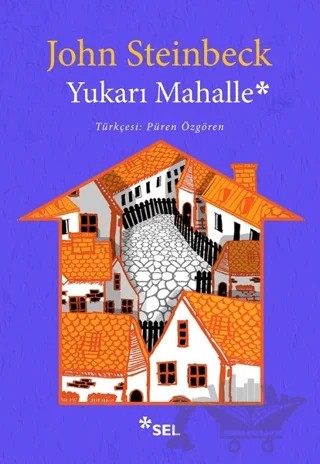 Yukarı Mahalle – John Steinbeck – Sel Yayıncılık kitap kapağı