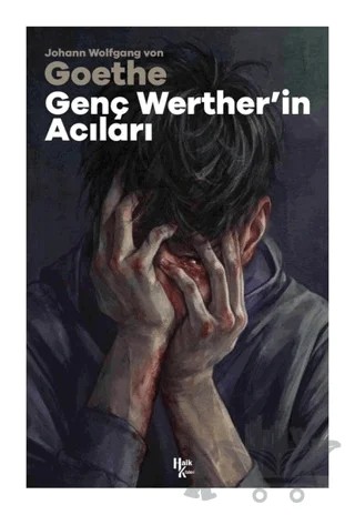 Genç Werther’in Acıları – Johann Wolfgang Von Goethe – Halk Kitabevi kitap kapağı