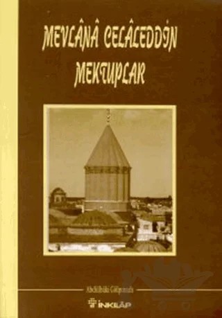 Mevlana Celaleddin Mektuplar – Abdülbaki Gölpınarlı – İnkılap Kitabevi kitap kapağı