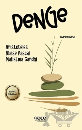 Denge – Mahatma Gandhi, Aristoteles, Blaise Pascal – Gece Kitaplığı kitap kapağı