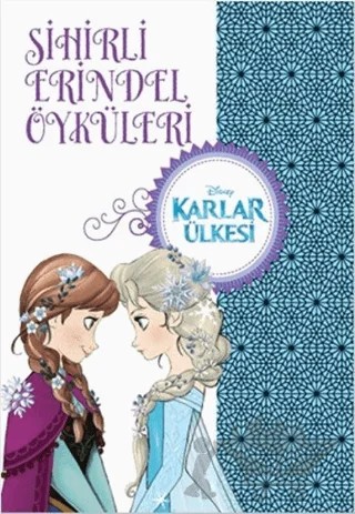 Sihirli Erindel Öyküleri: Karlar Ülkesi – Kolektif – Doğan Egmont Yayıncılık kitap kapağı