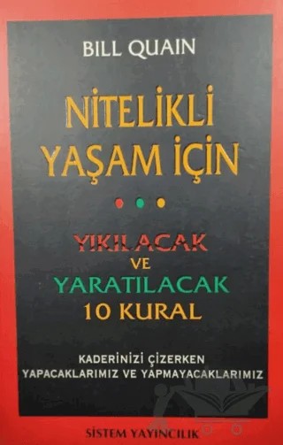 Nitelikli Bir Yaşam İçin – Bill Quain – Sistem Yayıncılık kitap kapağı