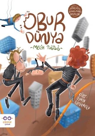 Obur Dünya – Gerçeği Gıdıklayan Masallar – Melih Tuğtağ – Cezve Çocuk kitap kapağı