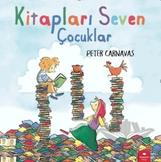 Kitapları Seven Çocuklar – Peter Carnavas – Redhouse Kidz Yayınları kitap kapağı
