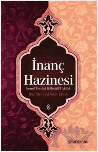İnanç Hazinesi – Hacı Mehmed Necib Efendi – Semerkand Yayınları kitap kapağı