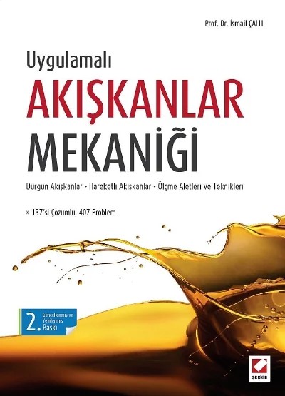 Uygulamalı Akışkanlar Mekaniği – İsmail Çallı – Seçkin Yayıncılık kitap kapağı