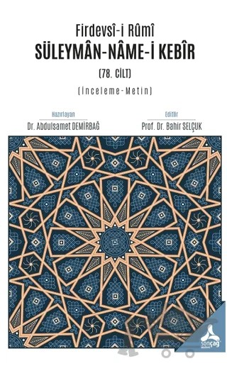 Firdevsi-i Rumi Süleyman-Name-i Kebir (78. Cilt) (İnceleme - Metin) – Abdulsamet Demirbağ – Sonçağ Yayınları kitap kapağı