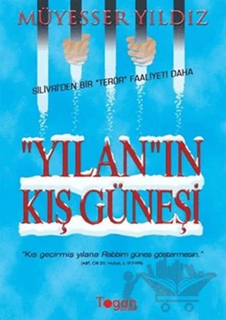 Yılan’ın Kış Güneşi – Müyesser Yıldız – Togan Yayıncılık kitap kapağı