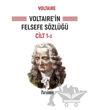 Voltaire’in Felsefe Sözlüğü – Voltaire – Parşömen Yayınları kitap kapağı
