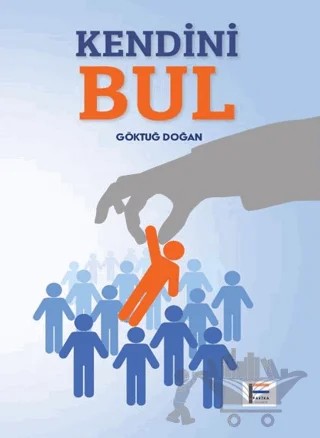 Kendini Bul – Göktuğ Doğan – Farika Yayınevi kitap kapağı
