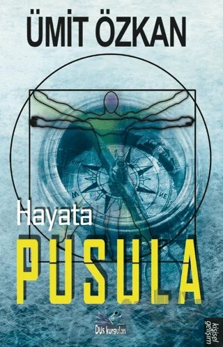 Hayata Pusula – Ümit Özkan – Düş Kurguları Yayıncılık kitap kapağı