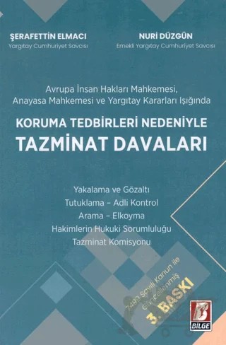 Koruma Tedbirleri Nedeniyle Tazminat Davaları – Nuri Düzgün, Şerafettin Elmacı – Bilge Yayınevi kitap kapağı