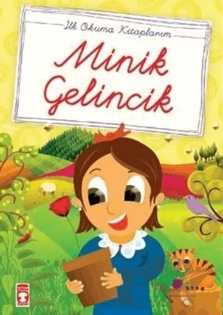 Minik Gelincik (El Yazılı) – Mustafa Orakçı – Timaş Çocuk kitap kapağı