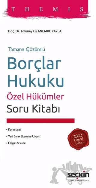 Themis - Borçlar Hukuku Özel Hükümler Soru Kitabı – H. Tolunay Ozanemre Yayla – Seçkin Yayıncılık kitap kapağı