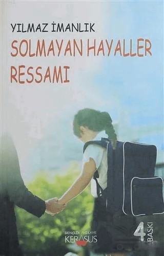Solmayan Hayaller Ressamı – Yılmaz İmanlık – Kerasus Yayınları kitap kapağı