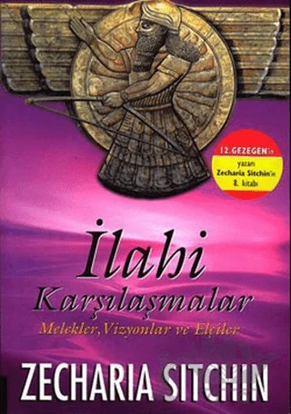 İlahi Karşılaşmalar – Zecharia Sitchin – Ruh ve Madde Yayınları kitap kapağı