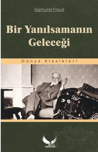 Bir Yanılsamanın Geleceği – Sigmund Freud – Tibet Yayıncılık kitap kapağı