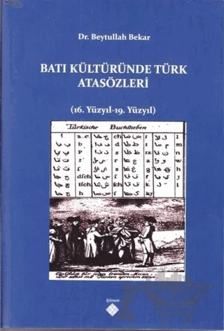 Batı Kültüründe Türk Atasözleri – Beytullah Bekar – Kömen Yayınları kitap kapağı