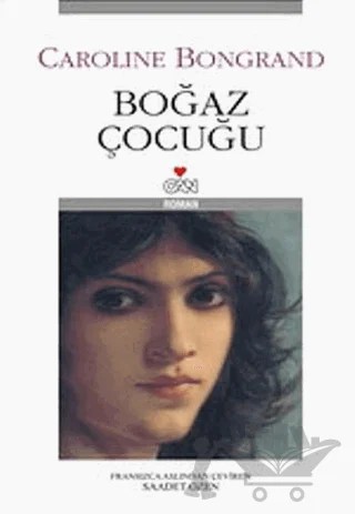 Boğaz Çocuğu – Caroline Bongrand – Can Yayınları kitap kapağı