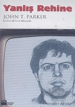 Yanlış Rehine – John T. Parker – Doğan Kitap kitap kapağı