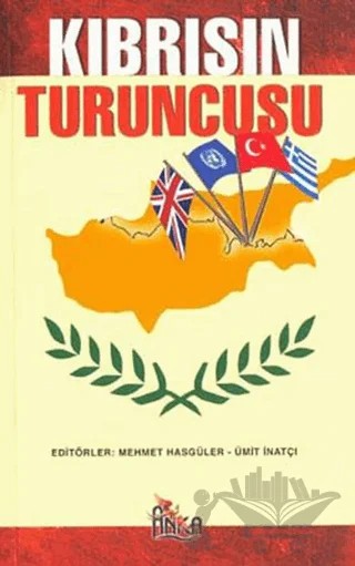Kıbrıs’ın Turuncusu – Mehmet Hasgüler – Anka Yayınları kitap kapağı